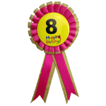 BIRTHDAY BADGE Party Favour Award Rosette Fancy Dress Girls Boys Childrens Kids - 