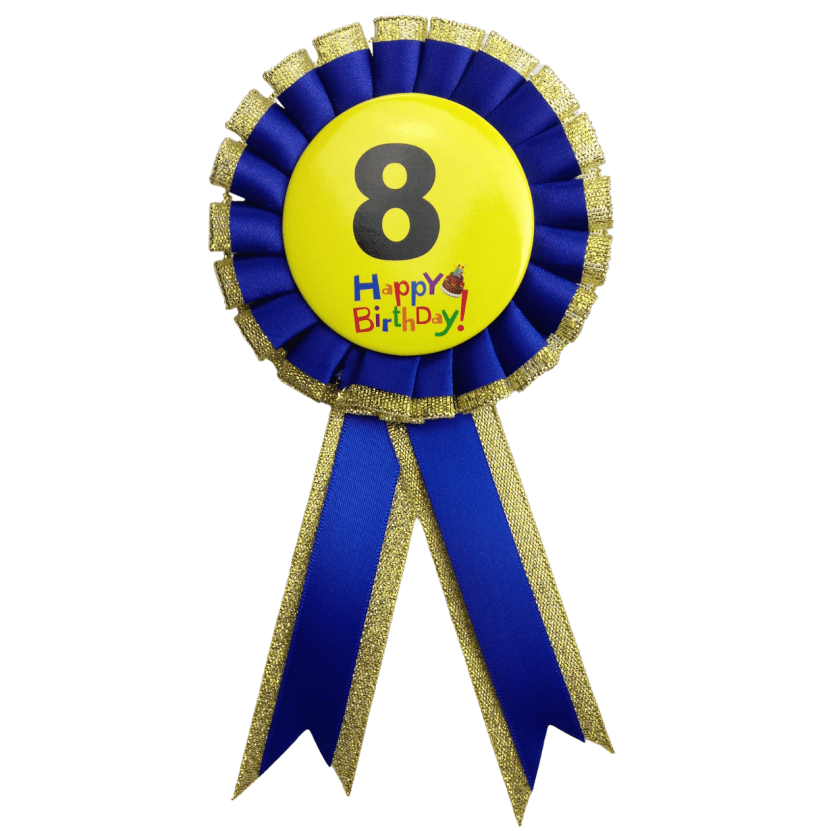 BIRTHDAY BADGE Party Favour Award Rosette Fancy Dress Girls Boys Childrens Kids - 